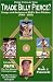 How Could You Trade Billy Pierce?  Essays and Analyses of MLB's Best Pitchers (1901 - 2005)