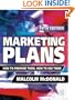 Marketing Plans, Fifth Edition: How to prepare them, how to use them