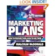 Marketing Plans: How to Prepare Them, How to Use Them'