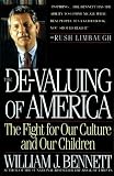 De-Valuing Of America: The Fight For Our Culture And Our Children
