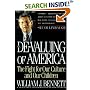 De-Valuing Of America: The Fight For Our Culture And Our Children