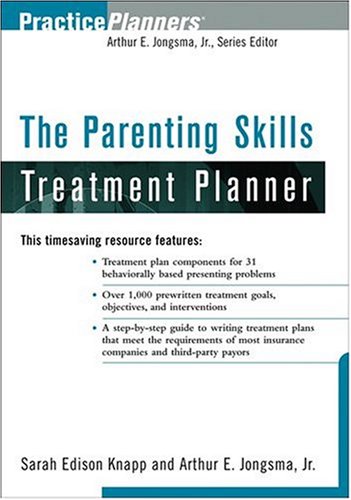 The Parenting Skills Treatment Planner