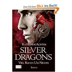 Silver Dragons 02. Viel Rauch um Nichts