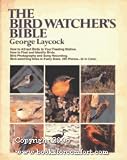 The Bird Watcher's Bible