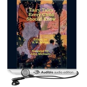 Fairy Tales Every Child Should Know (Unabridged)
