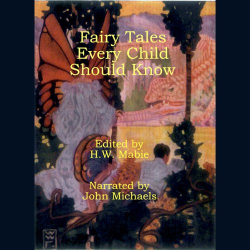 Fairy Tales Every Child Should Know
