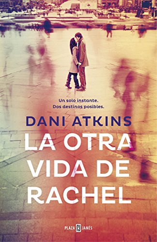 La otra vida de Rachel (Spanish Edition)