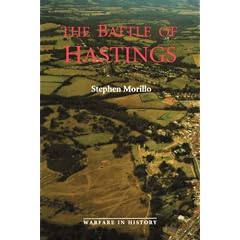 The Battle of Hastings: Sources and Interpretations (Warfare in History)