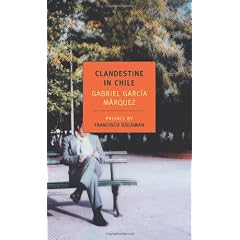 Clandestine in Chile: The Adventures of Miguel Littin
