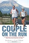 Couple on the Run: 8 Marathons, 8 Countries, 8 Weeks, 1 Couple