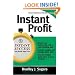 Instant Profit: Successful Strategies to Boost Your Margin and Increase the Profitability of Your Business (Instant Success Series)