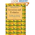 Invention and Evolution: Design in Nature and Engineering by Michael French