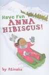 Have Fun Anna Hibiscus