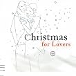 Christmas for Lovers