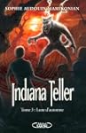 Indiana Teller - Tome 3: Lune d'automne