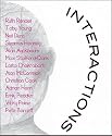 Interactions: A Collection