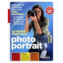 Le guide pratique photo portrait