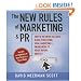 The New Rules of Marketing and PR: How to Use News Releases, Blogs, Podcasting, Viral Marketing, and Online Media to Reach Buyers Directly (Your Coach in a Box)