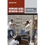 Working Hard, Drinking Hard: On Violence and Survival in Honduras