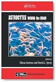Astrocytes: Wiring the Brain (Frontiers in Neuroscience)