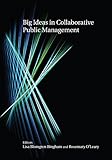 Big ideas in collaborative public management