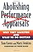 Abolishing Performance Appraisals: Why They Backfire and What to Do Instead