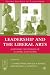 Image of Leadership and the Liberal Arts: Achieving the Promise of a Liberal Education (Jepson Studies in Leadership)