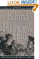 Behind the Phantom's Mask