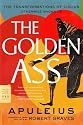 The Golden Ass: The Transformations of Lucius