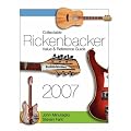 Collectable Rickenbacker Value and Reference Guide 2007