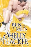 Run Wild (Escape with a Scoundrel)