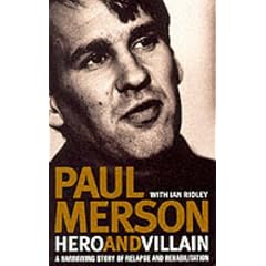 Hero and Villain: A Year in the Life of Paul Merson
