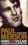 Hero and Villain: A Year in the Life of Paul Merson