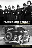 Policing in an age of austerity : a postcolonial perspective