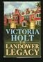 Landower Legacy (Charnwood Library)