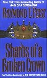 Shards of a Broken Crown (Serpentwar Saga, Book 4)