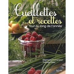 Cueillettes et recettes : Tout au long de l'ann�e