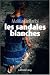 Les sandales blanches