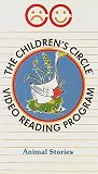 The Children`s Circle Video Reading Program: ANIMAL STORIES [ PETUNIA / WHY MOSQUITOES BUZZ IN PEOPLE`S EARS / ANDY AND THE LION ]