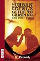 The Urban Girl's Guide to Camping and Other Plays (Nick Hern Books)