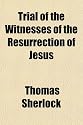 Trial of the Witnesses of the Resurrection of Jesus