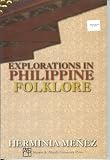 Explorations in Philippine Folklore