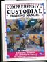 Comprehensive Carpet and Rug  Cleaning: A Training, Reference and Certification Manual for Cleaning Professionals