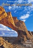  : Arches and Canyonlands - Seasons of The National Parks