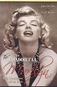 The Immortal Marilyn: The Depiction of an Icon