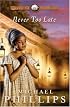 Never Too Late (Carolina Cousins #3)