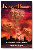 King of Bombs: A Novel About Nuclear Terrorism