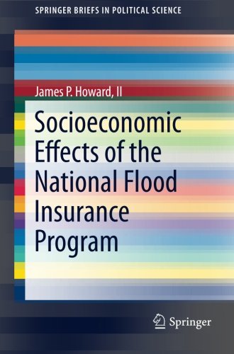 Socioeconomic Effects of the National Flood Insurance Program (SpringerBriefs in Political Science)