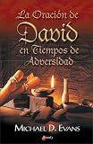 La Oracion de David En Tiempos de Adversidad