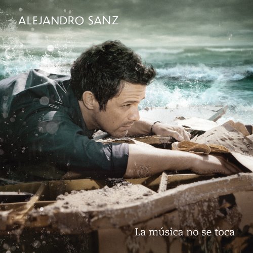 Alejandro Sanz - La Musica No Se Toca - Zortam Music